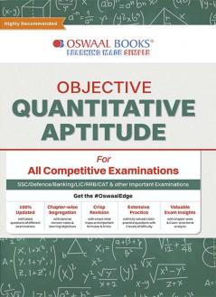 Oswaal Objective Quantitative Aptitude For All Competitive Examinations | SSCDefence Banking RRB LIC CAT & Other Important Exams