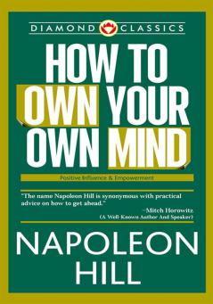 How to Own Your Own Mind