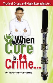 When Cure is Crime…