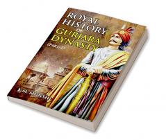 Royal History of Gurjara Dynasty : Part-II