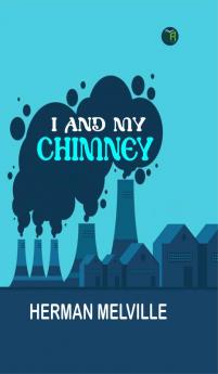 I and My Chimney