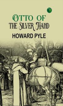 Otto of the Silver Hand