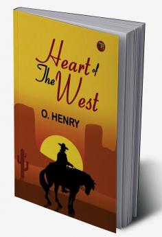 Heart of the West: O. Henry's Tales of the American West