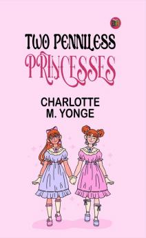 Two Penniless Princesses
