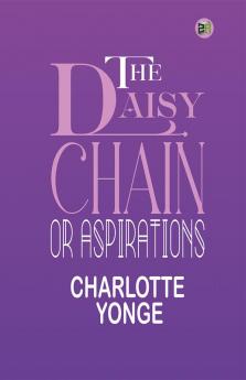 The Daisy Chain or Aspirations