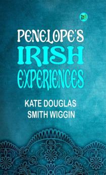 Penelope's Irish Experiences