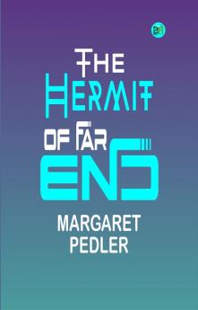 The Hermit of Far End