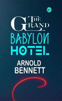 The Grand Babylon Hotel