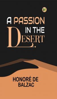 A Passion in the Desert
