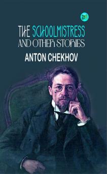 The Schoolmistress and Other Stories