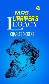 Mrs. Lirriper's Legacy