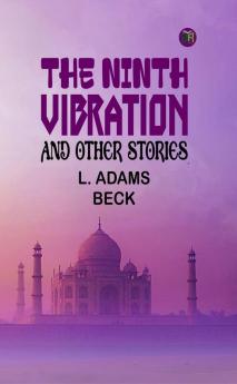 The ninth vibration and other stories