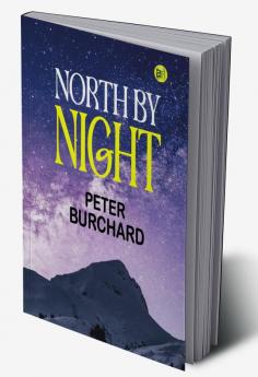 North by Night (Classics To Go)