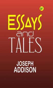 Essays and Tales