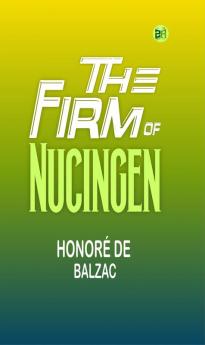 The Firm of Nucingen