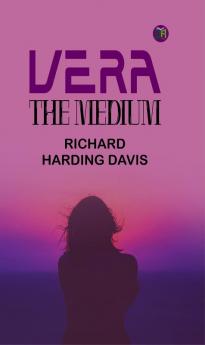 Vera the Medium