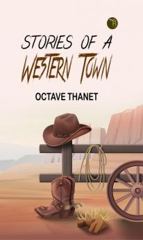 Stories of a Western Town