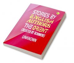 Stories by English Authors on the Orient