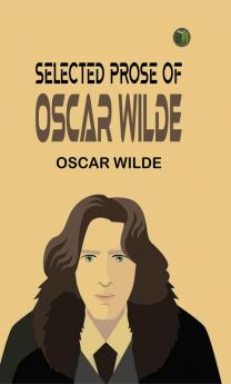 Selected Prose of Oscar Wilde