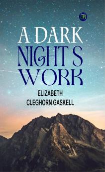 A Dark Night's Work