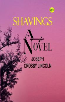 Shavings: A Novel