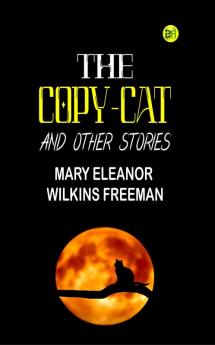 The Copy-Cat and Other Stories