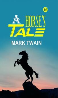 A Horse's Tale