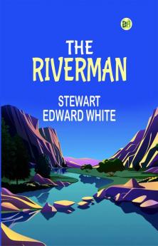 The Riverman