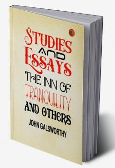 Studies and Essays: The Inn of Tranquility and Others