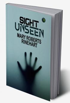 Sight Unseen