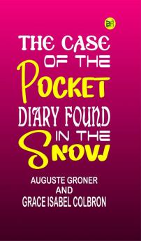 The Case of the Pocket Diary Found in the Snow