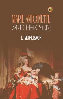 Marie Antoinette and Her Son