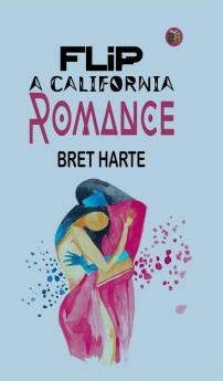 Flip: A California Romance