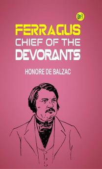 FERRAGUS  CHIEF OF THE DEVORANTS