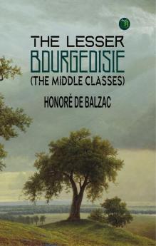 The Lesser Bourgeoisie (The Middle Classes)