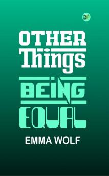 Other Things Being Equal