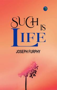 Such Is Life