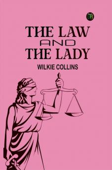 The Law and the Lady