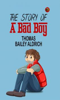 The Story of a Bad Boy