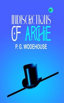 Indiscretions of Archie