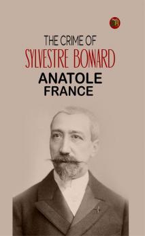 The Crime of Sylvestre Bonnard