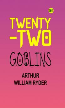 Twenty-Two Goblins
