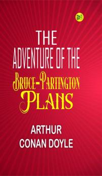 The Adventure of the Bruce-Partington Plans