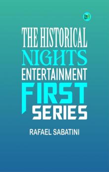 The Historical Nights' Entertainment: First Series