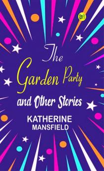 The Garden Party and Other Stories