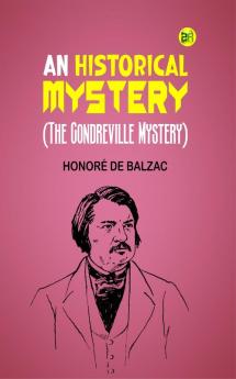 An Historical Mystery (The Gondreville Mystery)