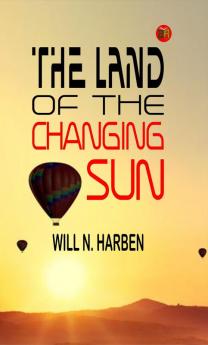 The Land of the Changing Sun