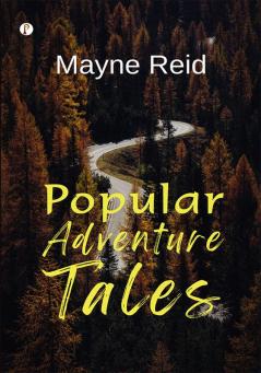 Popular Adventure Tales