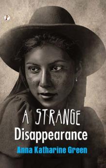 A Strange Disappearance