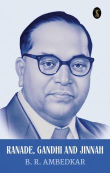 Ranade Gandhi And Jinnah